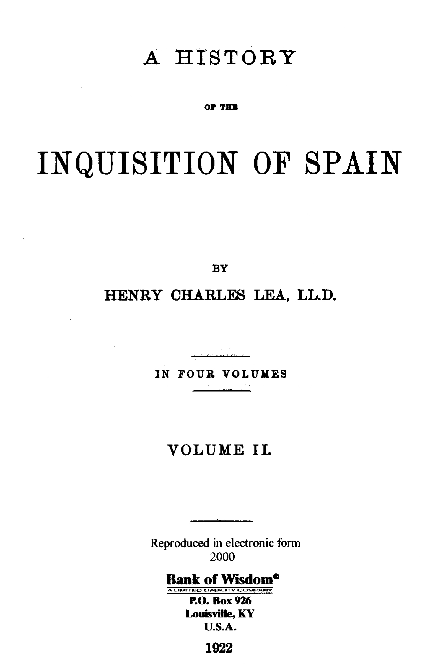 A History of the Inquisition of Spain, Vol. 2